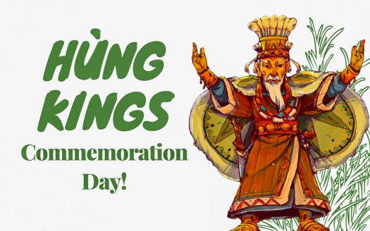 Hung Kings Commemoration Day - What made our Public Holidays in Viet Nam?