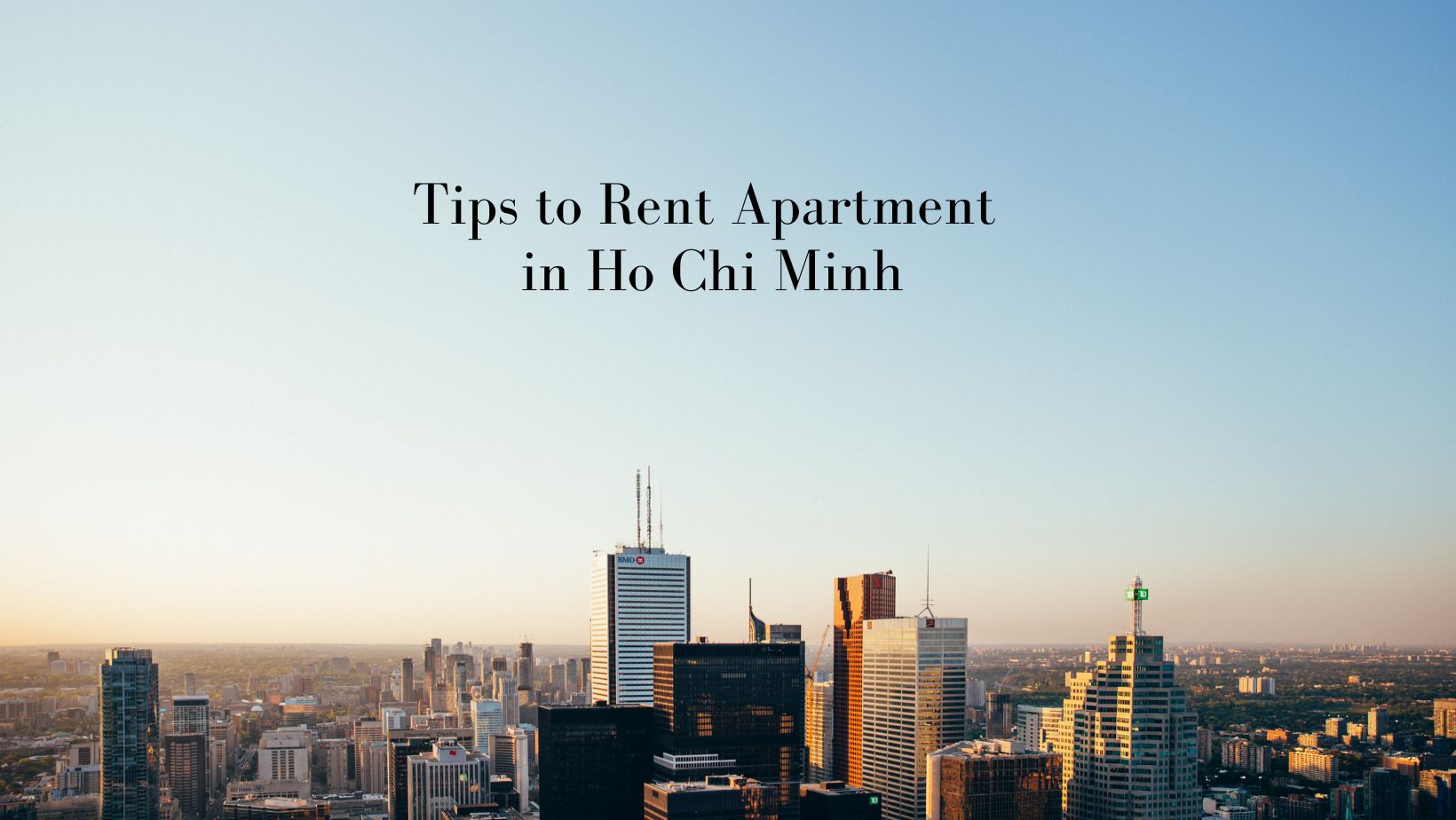 Tips to rent apartment in Ho Chi Minh City: Everything expats need to know!